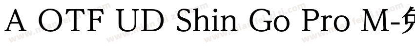 A OTF UD Shin Go Pro M字体转换